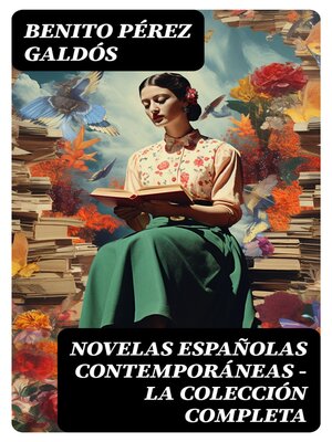 cover image of Novelas Españolas Contemporáneas--La Colección Completa